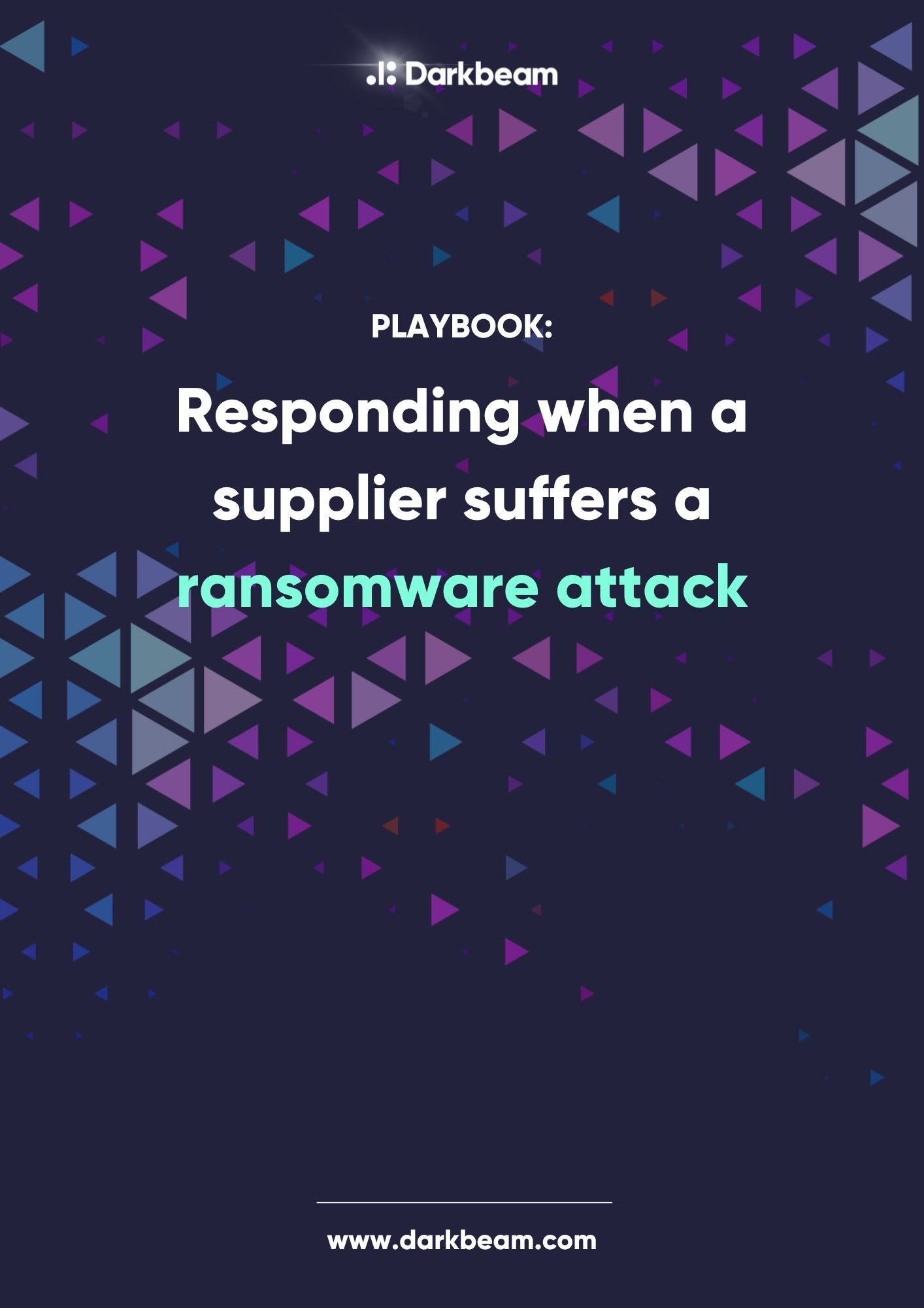 Playbook Responding when a supplier suffers a ransomware attack